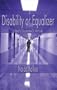 Disability or Equalizer: It Really Depends on Attitude