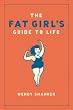 Fat Girl's Guide To Life, The