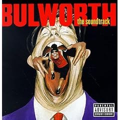 Bulworth: The Soundtrack