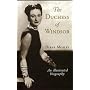 The Duchess of Windsor and Other Friends: An Illustrated Biography