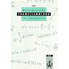 Mathematische Formelsammlung: Mathematische Formeln und Begriffe, Formelsammlung Ausgabe M f�r Sekundarstufe I und II der Gymnasien: Mathematische ... f�r Sekundarstufe I und II der Gymnasien