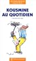 Kousmine au quotidien : L'Art de vivre sain