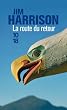 La Route du retour