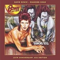 Diamond Dogs: 30th Anniversary 2CD Edition