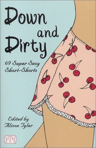 Down and Dirty 69 Super Sexy Short Shorts