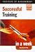 Training (Successful business in a week)