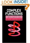 Complex Functions: An Algebraic and Geometric Viewpoint