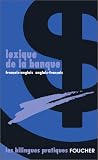 Revue Foucher  / Lexique de la banque : français-anglais/anglais-français