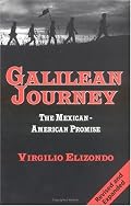 Galilean Journey: The Mexican-American Promise