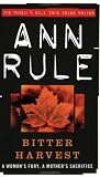 Bitter Harvest (True Crime Files)