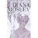 Diana Mosley: A Life