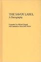 The Savoy Label: A Discography (Discographies)