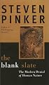 The Blank Slate: The Modern Denial of Human Nature