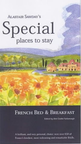 City Travel Guides Discounted  Books : French Bed and Breakfast (Alastair Sawday's Special Places to Stay)