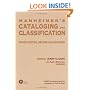 Manheimer's Cataloging and Classification: Revised and Expanded (Books in Library and Information Science)