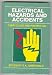 Electrical Hazards and Accidents: Their Cause and Prevention