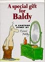 A Special Gift for Baldy (Cartoon Book)