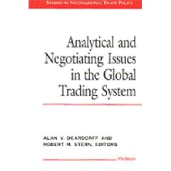 Analytical and Negotiating Issues in the Global Trading System (Studies in International Trade Policy)