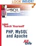 Sams Teach Yourself PHP, MySQL and Apache All-in-One