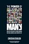 The Power of Many: How the Living Web Is Transforming Politics, Business, and Everyday Life