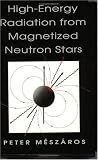 High-Energy Radiation from Magnetized Neutron Stars (Theoretical Astrophysics)