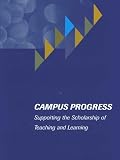 Campus Progress: Supporting the Scholarship of Teaching and Learning