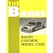 The Basics Of...Radio Control Model Cars (Basics Of...)