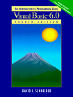 An Introduction to Programming with Visual Basic 6
0 (Prentice Hall International Editions),
David I. Schneider