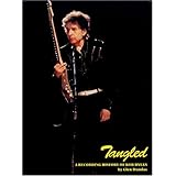 Tangled: A Recording History of Bob Dylan