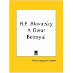 H.P. Blavatsky A Great Betrayal book cover