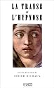 La Transe et l'hypnose