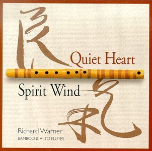 Quiet Heart/Spirit Wind