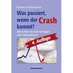 Was passiert wenn der Crash kommt? Wie sichere ich mein Verm�gen oder Unternehmen?