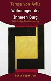 Gesammelte Werke: Wohnungen der Inneren Burg: Gesammelte Werke Band 4: Bd 4 - Teresa von Avila