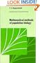 Mathematical Methods of Population Biology (Cambridge Studies in Mathematical Biology)