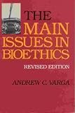 Main Issues in Bioethics