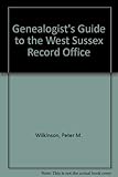Genealogists guide to the West Sussex Record Office