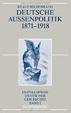 Produkt-Bild: Deutsche Au&szlig;enpolitik 1871-1918