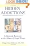 Hidden Addictions: A Pastoral Response to the Abuse of Legal Drugs