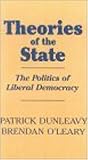 Theories of the State: The Politics of Liberal Democracy