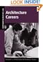 Opportunities in  Architecture Careers