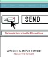 Send: The Essential Guide to Email for Office and Home