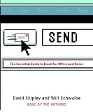Send: The Essential Guide to Email for Office and Home