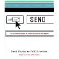 Send: The Essential Guide to Email for Office and Home by  David Shipley and Will Schwalbe
