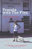 Travels with the Flea: And Other Eccentric Journeys