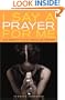 I Say a Prayer for Me: One Woman's Life of Faith and Triumph