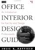 The Office Interior Design Guide: An Introduction for Facility and Design Professionals (Wiley Professional)