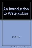 An introduction to watercolour