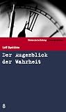 S�ddeutsche Zeitung Kriminalbibliothek: Der Augenblick der Wahrheit: Bd 8