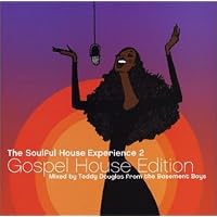 Soulful House Experience 2: Gospel House Ed